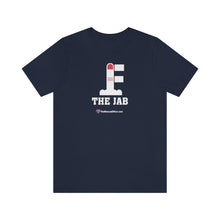 Load image into Gallery viewer, FU: the Jab - Unisex T-shirt
