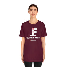 Load image into Gallery viewer, FU: Social Credit - Unisex T-shirt
