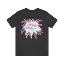 Load image into Gallery viewer, Labor in Freedom (Einstein quote) - Unisex short sleeve tshirt
