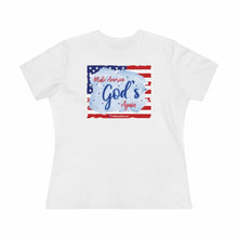 Load image into Gallery viewer, Make America God&#39;s Again - Women&#39;s Comfort-Fit Premium Tee
