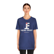 Load image into Gallery viewer, FU: Social Credit - Unisex T-shirt
