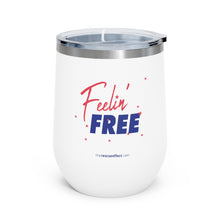 Load image into Gallery viewer, Feelin&#39; Free: 12oz Insulated Wine Tumbler
