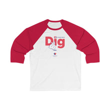 Load image into Gallery viewer, Baseball Tee: Dig - Find Your Truth
