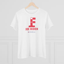 Load image into Gallery viewer, FU: Joe Biden - Women&#39;s Comfort-Fit Premium Tee
