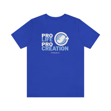 Load image into Gallery viewer, PRO Life, PRO Creation - Unisex T-shirt
