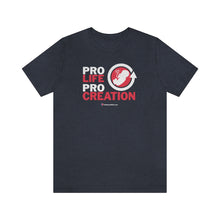 Load image into Gallery viewer, PRO Life, PRO Creation - Unisex T-shirt
