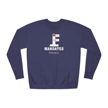 Load image into Gallery viewer, FU: Mandates - Unisex Fleece Sweatshirt
