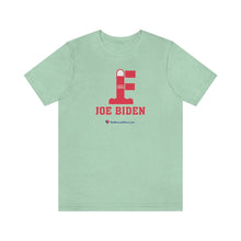 Load image into Gallery viewer, FU: Joe Biden - Unisex T-shirt
