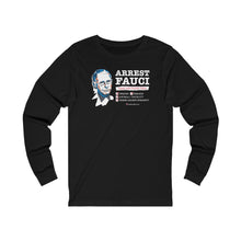 Load image into Gallery viewer, Arrest Fauci - Unisex L/S
