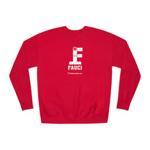 Load image into Gallery viewer, FU: Fauci - Unisex Fleece Sweatshirt
