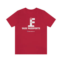 Load image into Gallery viewer, FU: Vaxx Passports - Unisex T-shirt
