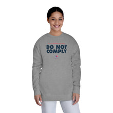 Load image into Gallery viewer, If It&#39;s Unconstitutional, Do Not Comply - Unisex Fleece Sweatshirt
