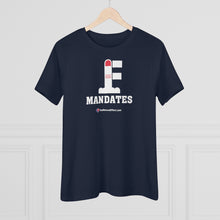 Load image into Gallery viewer, FU: Mandates - Women&#39;s Comfort-Fit Premium Tee
