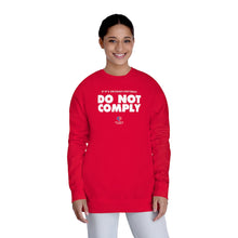 Load image into Gallery viewer, If It&#39;s Unconstitutional, Do Not Comply - Unisex Fleece Sweatshirt
