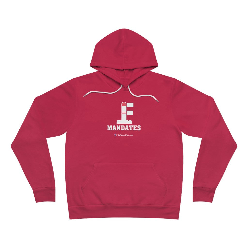 FU: Mandates - Unisex Hoodie