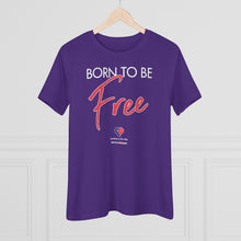 Load image into Gallery viewer, Born To Be Free - Women&#39;s Comfort-Fit Premium Tee
