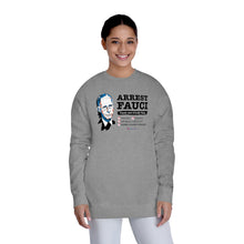 Load image into Gallery viewer, Arrest Fauci - Unisex Fleece Sweatshirt
