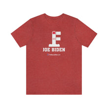 Load image into Gallery viewer, FU: Joe Biden - Unisex T-shirt
