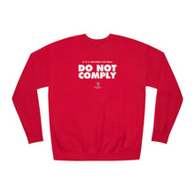 Load image into Gallery viewer, If It&#39;s Unconstitutional, Do Not Comply - Unisex Fleece Sweatshirt
