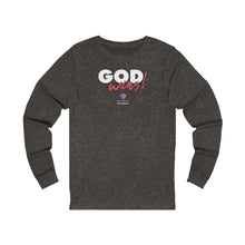 Load image into Gallery viewer, God Wins! - Unisex Long Sleeve
