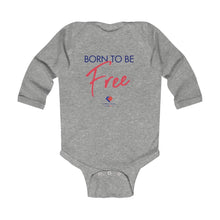 Load image into Gallery viewer, Infant L/S Bodysuit - Born To Be Free
