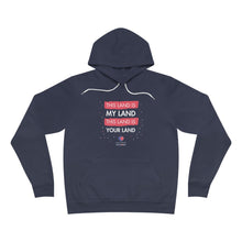 Load image into Gallery viewer, This Land is Your Land - Unisex Hoodie
