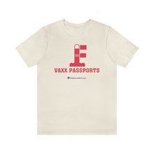 Load image into Gallery viewer, FU: Vaxx Passports - Unisex T-shirt
