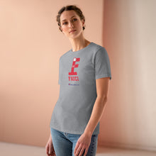 Load image into Gallery viewer, FU: Fauci - Women&#39;s Comfort-Fit Premium Tee
