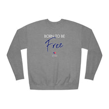 Load image into Gallery viewer, Born Free - Unisex Fleece Sweatshirt
