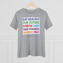 Load image into Gallery viewer, Be Healthy - Women&#39;s Comfort-Fit Premium Tee
