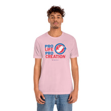 Load image into Gallery viewer, PRO Life, PRO Creation - Unisex T-shirt
