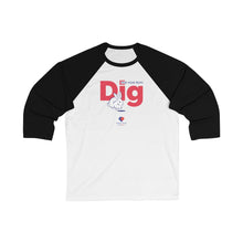 Load image into Gallery viewer, Baseball Tee: Dig - Find Your Truth
