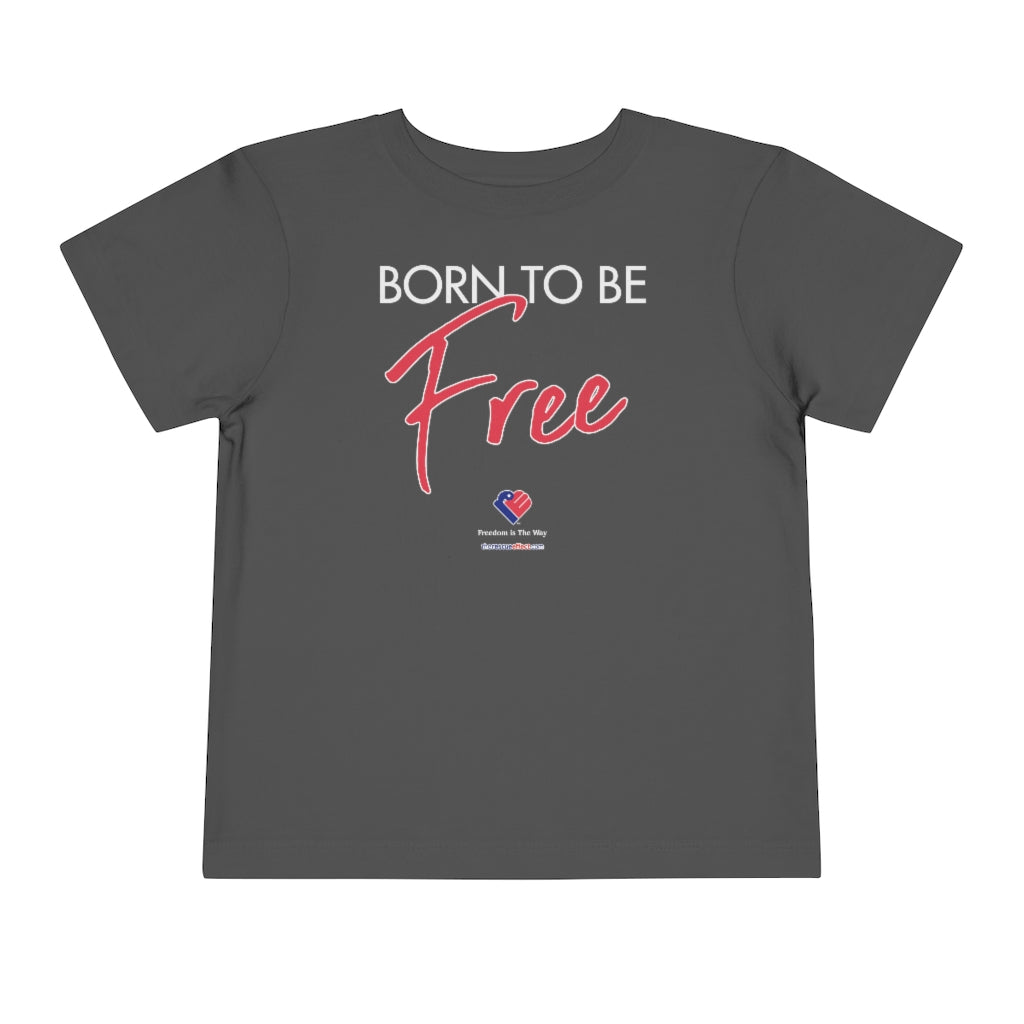 Toddler: Born To Be Free