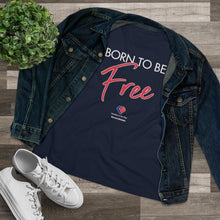 Load image into Gallery viewer, Born To Be Free - Women&#39;s Comfort-Fit Premium Tee
