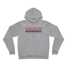 Load image into Gallery viewer, OMICRON = MORONIC (Anagrams Say A Lot) - Unisex Hoodie
