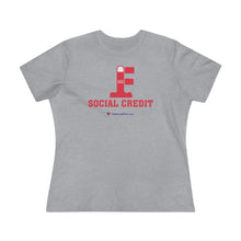 Load image into Gallery viewer, FU: Social Credit - Women&#39;s Comfort-Fit Premium Tee
