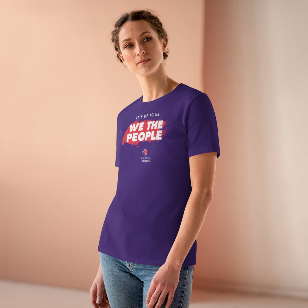 It's Up to Us - We The People - Women's Comfort-Fit Premium Tee